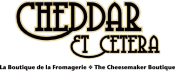 Cheddar Et Cetera